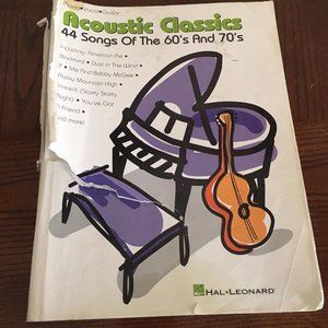 Acoustic Classics 44 Songs Of The 60’s & 70’s Hal Leonard Book